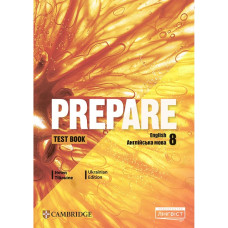 НУШ 8 клас. Англійська мова. Робочий зошит Prepare for Ukraine Test Book. Тіліуїн Х. 9786178290658