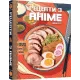 Кулінарна книга Рецепти з аніме. Їжа ваших улюблених персонажів. Діана Олт. 9786177756650