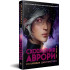 Сходження Аврори. Емі Кауфман. 978-617-8373-81-8 Сходження Аврори. Емі Кауфман. 978-617-8373-81-8